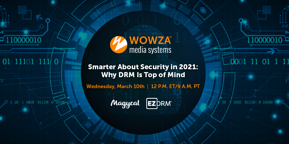 Wowza Security Webinar