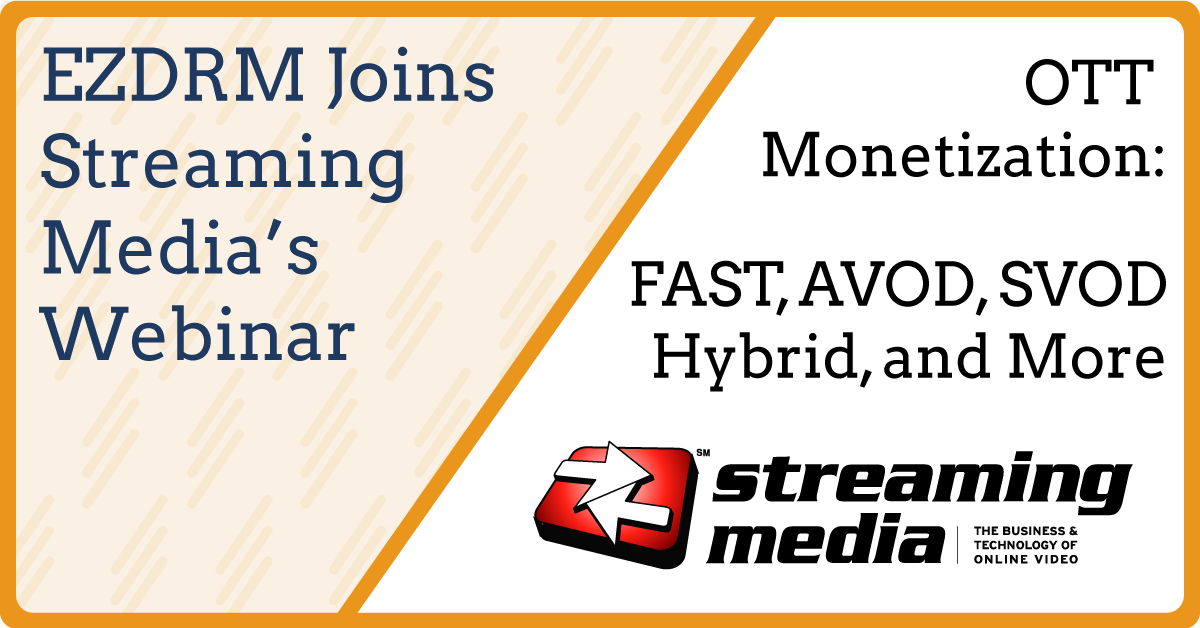 OTT Monetization EZDRM